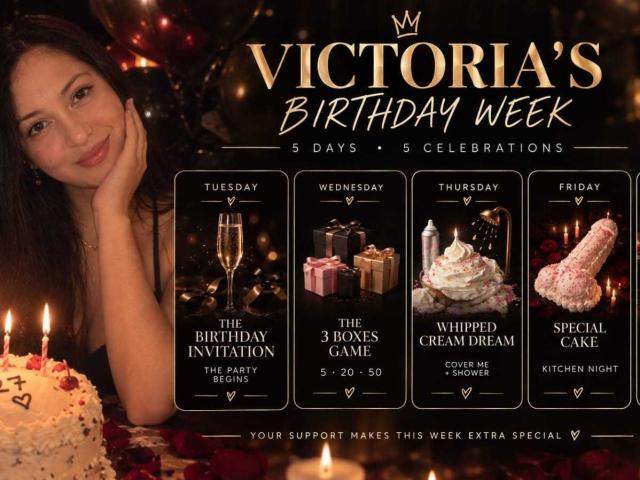 VictoriaLusty with long dark hair, smiling, hands on cheek, wearing black, next to a cake with candles. Birthday week events: invitation, 3 bose game, cream dessert, special cake.